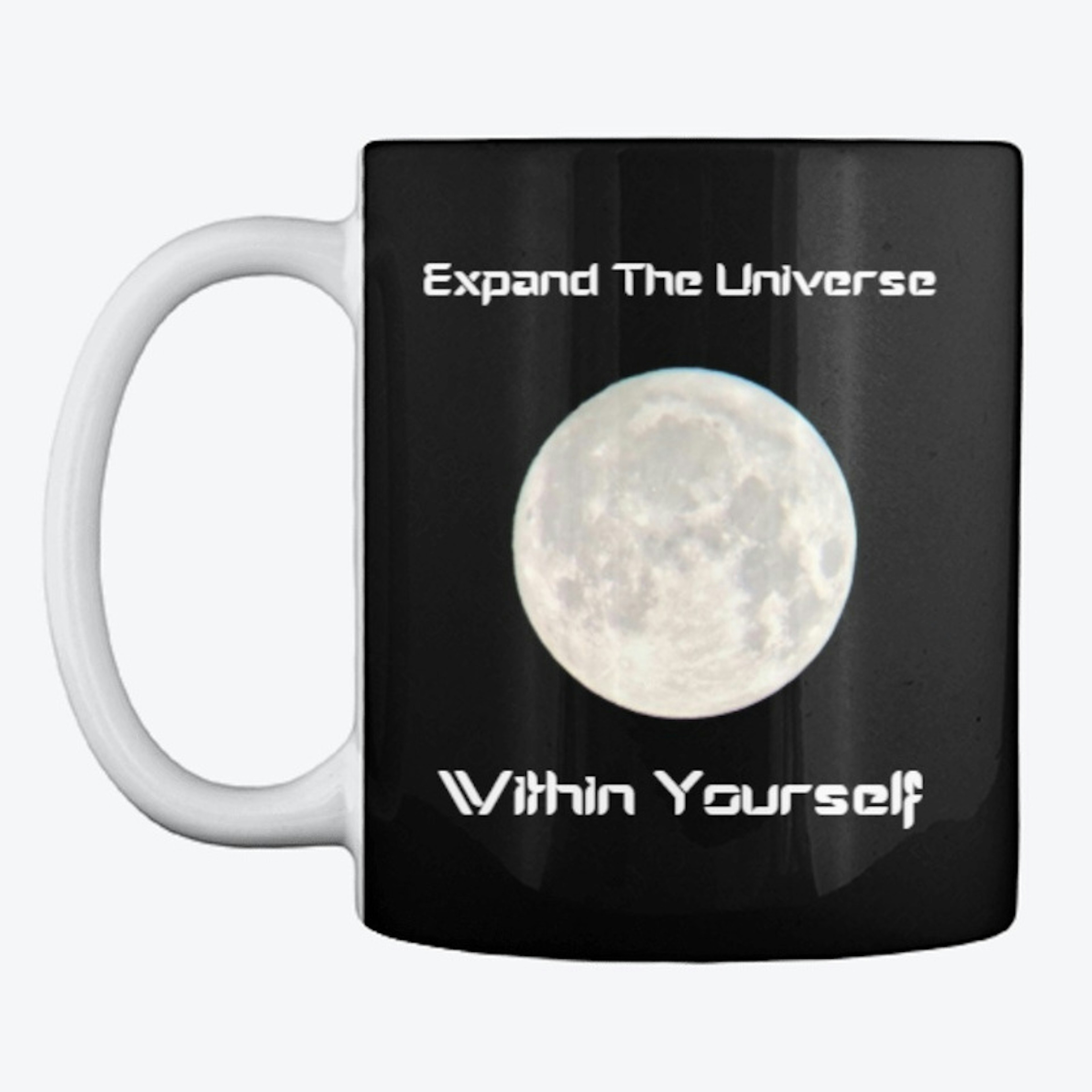 Expand The Universe Within Yourself